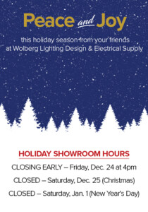 Wolberg Lighting - Holiday Hours