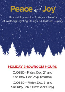 Wolberg Lighting - Holiday Hours